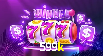 Descubra o Mundo do Cassino Online com 599k